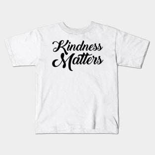 Kindness Matters Kids T-Shirt